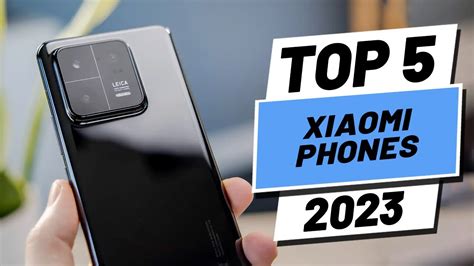 which xiaomi phone is best|The best Xiaomi phones for 2023 .